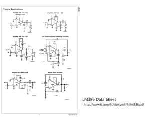 LM386 Data Sheet
http://www.ti.com/lit/ds/symlink/lm386.pdf
 