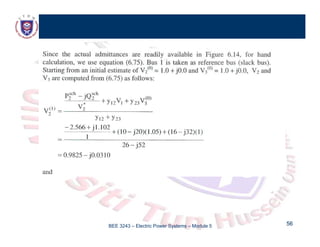 BEE 3243 – Electric Power Systems – Module 5 56
56
 