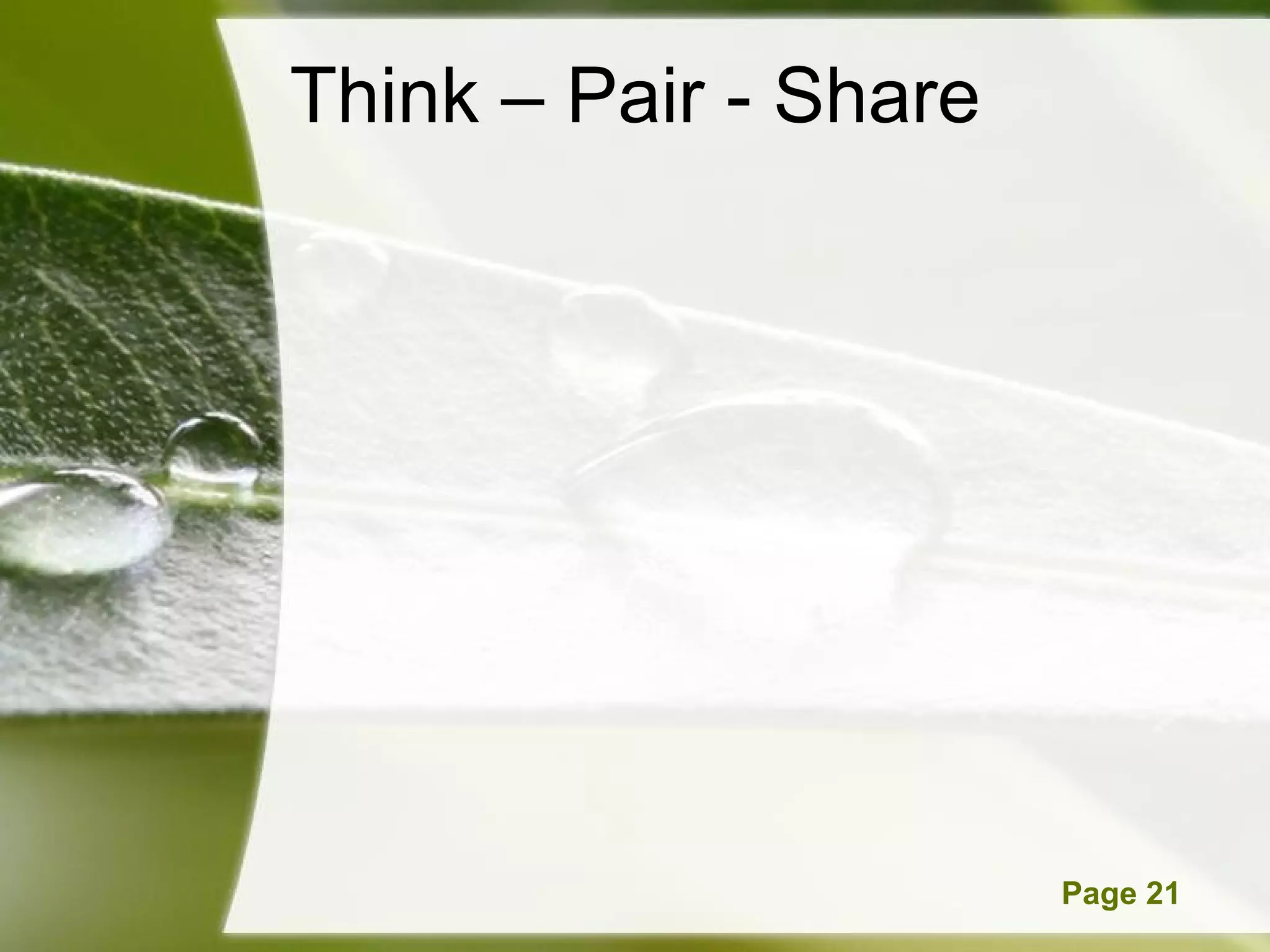 Think – Pair - Share 