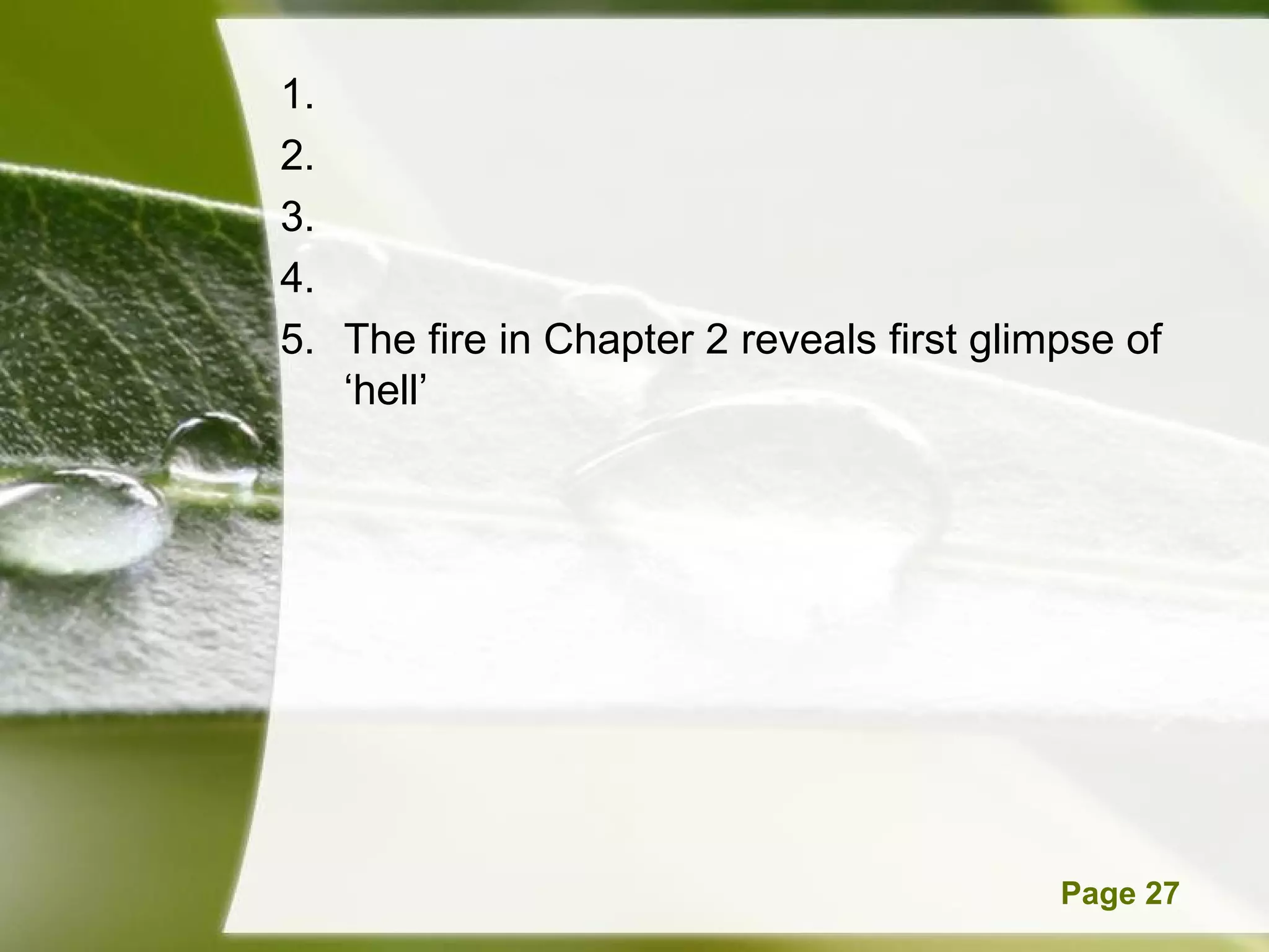 The fire in Chapter 2 reveals first glimpse of ‘hell’ 