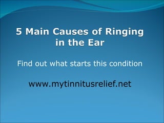 Find out what starts this condition www.mytinnitusrelief.net 