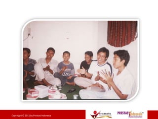 12Copy right © 2011 by Prestasi Indonesia
 