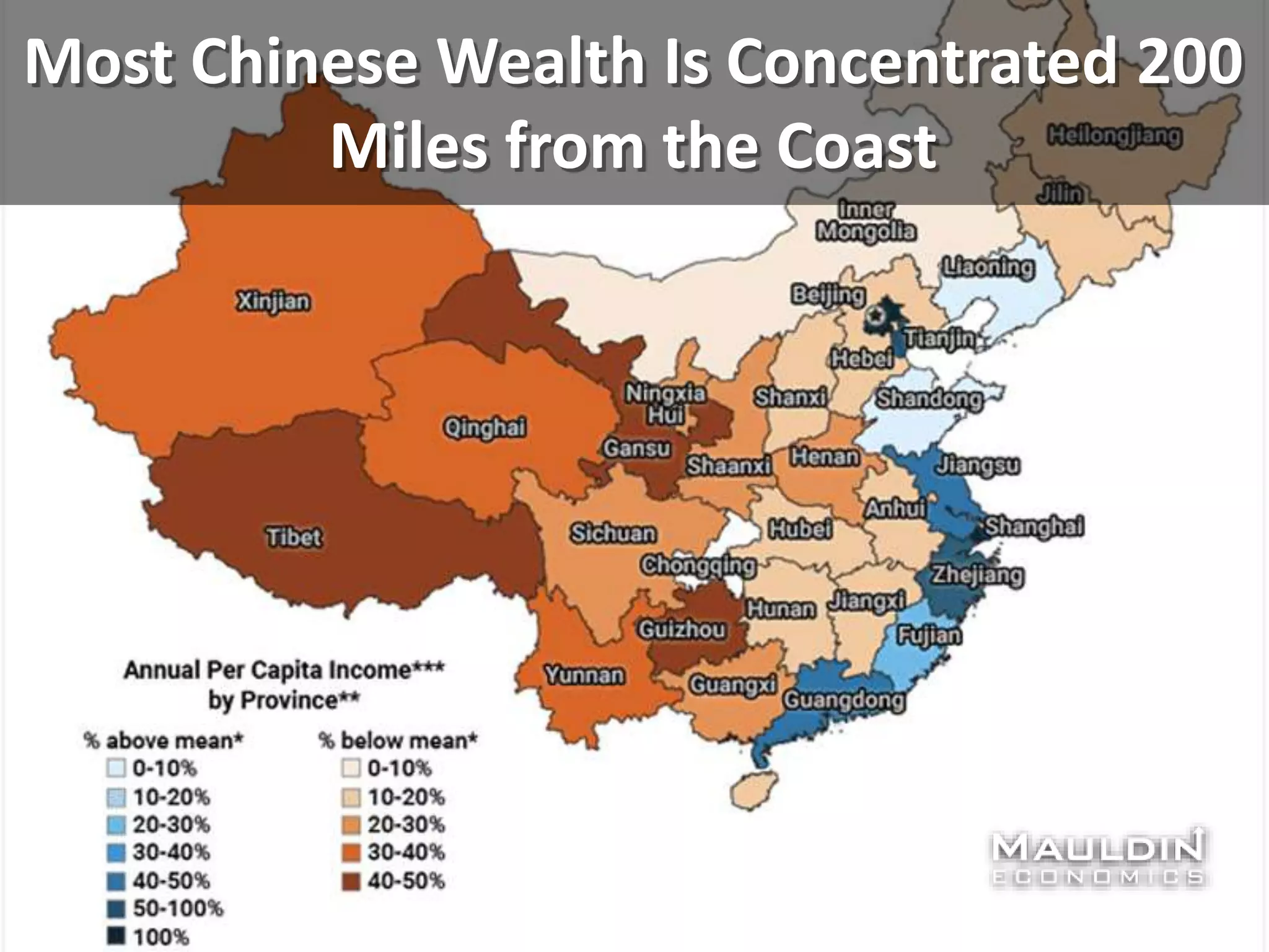 Most Chinese Wealth Is Concentrated 200
Miles from the Coast
 