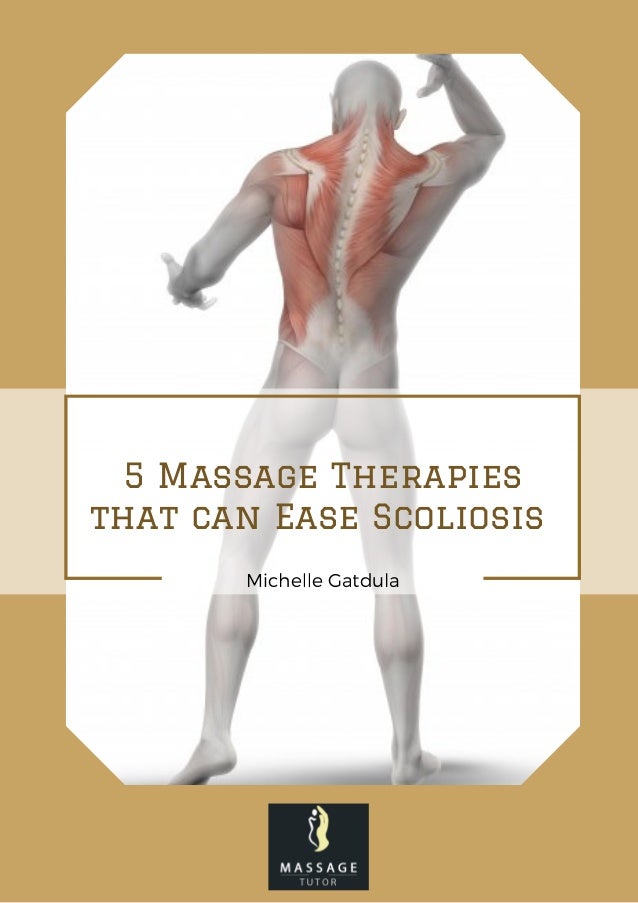 5 massage therapies that can ease scoliosis