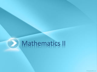 Mathematics II
 