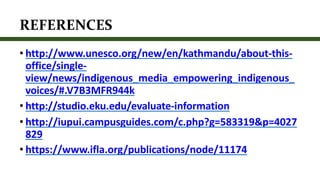 5 Media and Information Source, Sources of Information, Indigenous ...