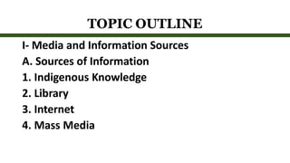5 Media and Information Source, Sources of Information, Indigenous ...