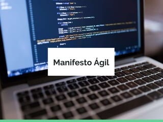 Manifesto Ágil
 