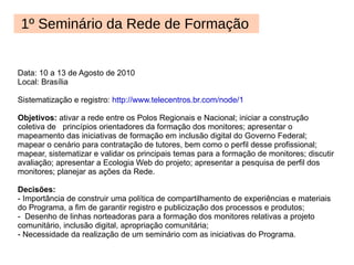 1ª Reunião da Rede de Formação 