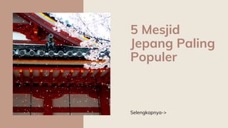 5 Mesjid
Jepang Paling
Populer
Selengkapnya->
 