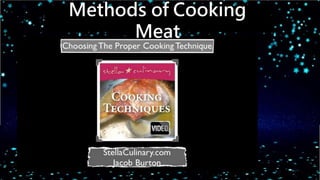 Cooking Methods 5 Letters 5methodsofcookingmeat-180730073745.pptx