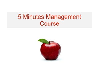 5 Minutes Management Course 