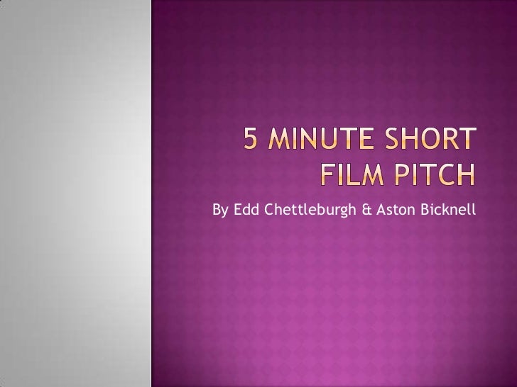 5 Minute Short Film Script In Hindi 5 minute short film pitch