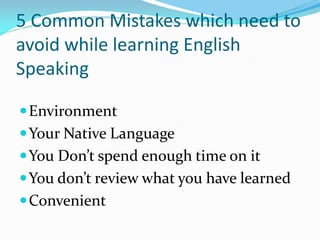 9 English Speaking Mistakes Experts Want You To Avoid [and How to