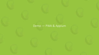 36 | Getting Ready for iOS 13 Testing perfecto.io
Demo — PWA & Appium
 