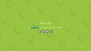 54 | Getting Ready for iOS 13 Testing perfecto.io
Thank You
Visit perfecto.io or follow us @perfectomobile
 