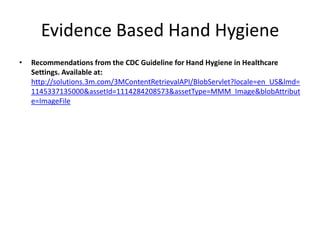 "Proper handwashing with soap and water is an important barrier to many infectious diseases and promotes better health and well-being…handwashing is one of the most practical and effective ways of preventing the spread of disease." World Health Organization (WHO)