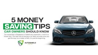 5 money saving tips car owners should know