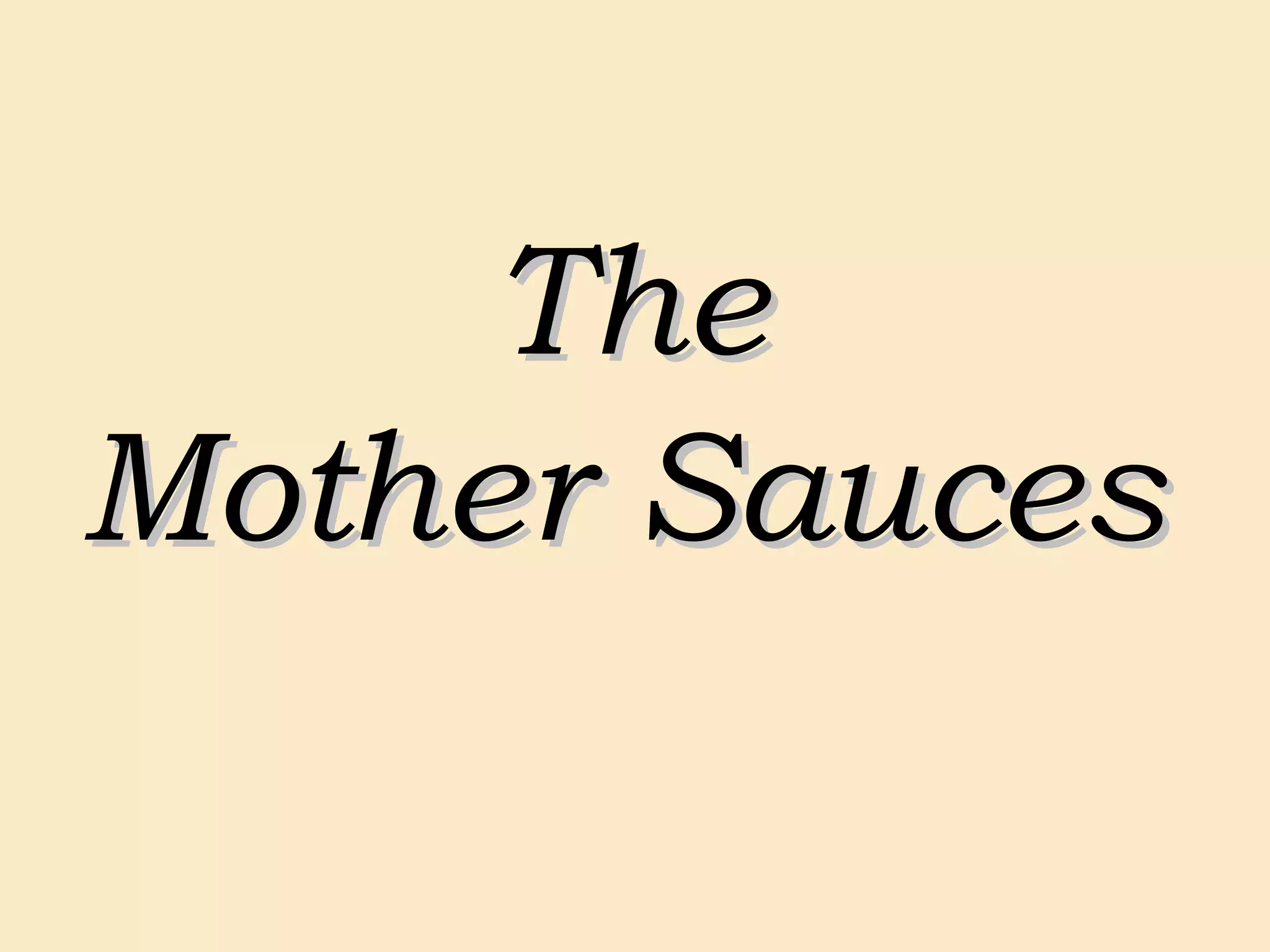5 mother sauces | PPT