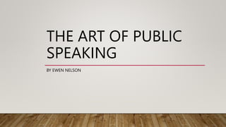 THE_ART_OF_PUBLIC_SPEAKING.pptx
