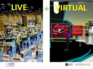 +LIVE VIRTUAL
 