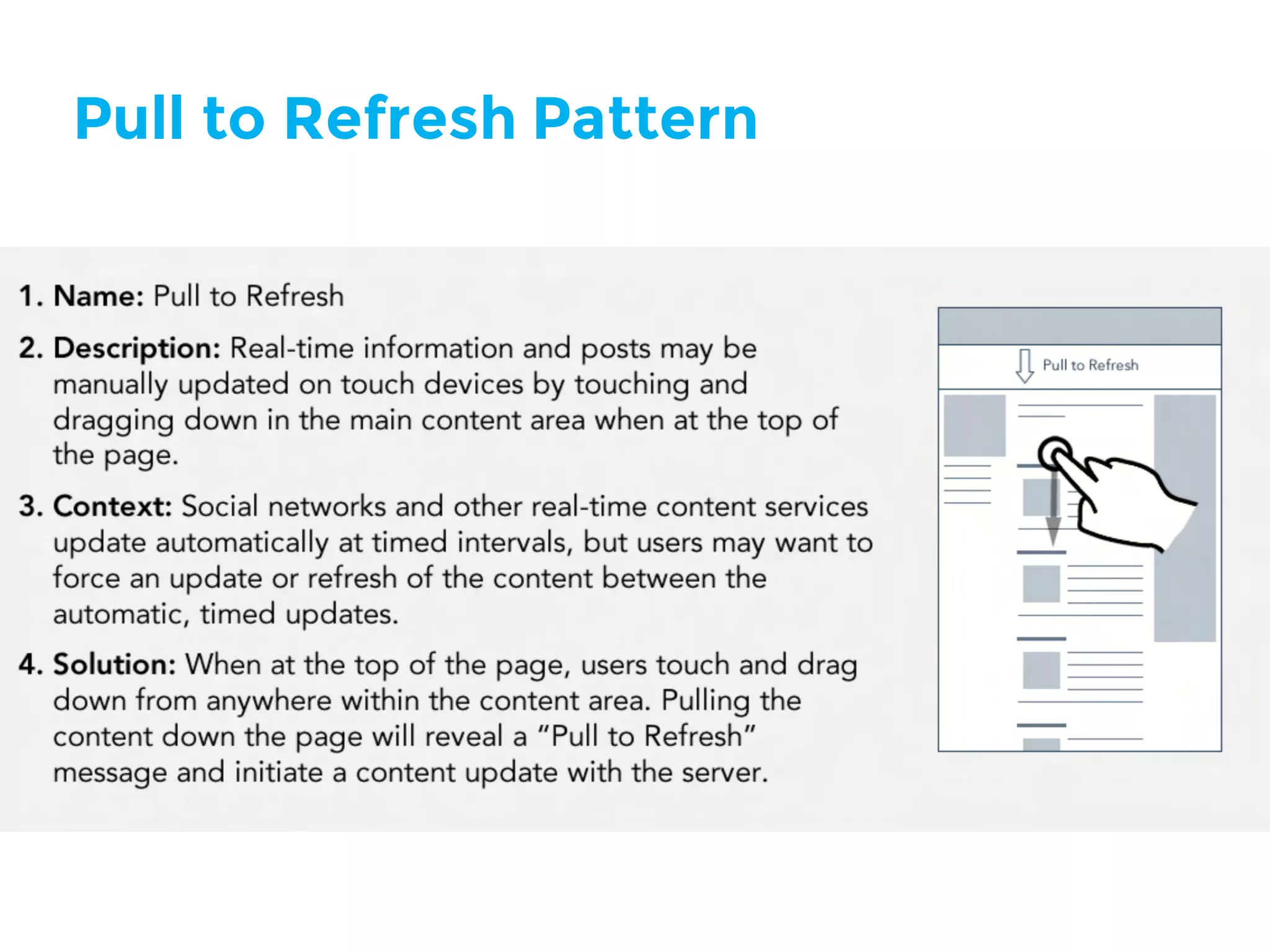Pull to Refresh Pattern
 