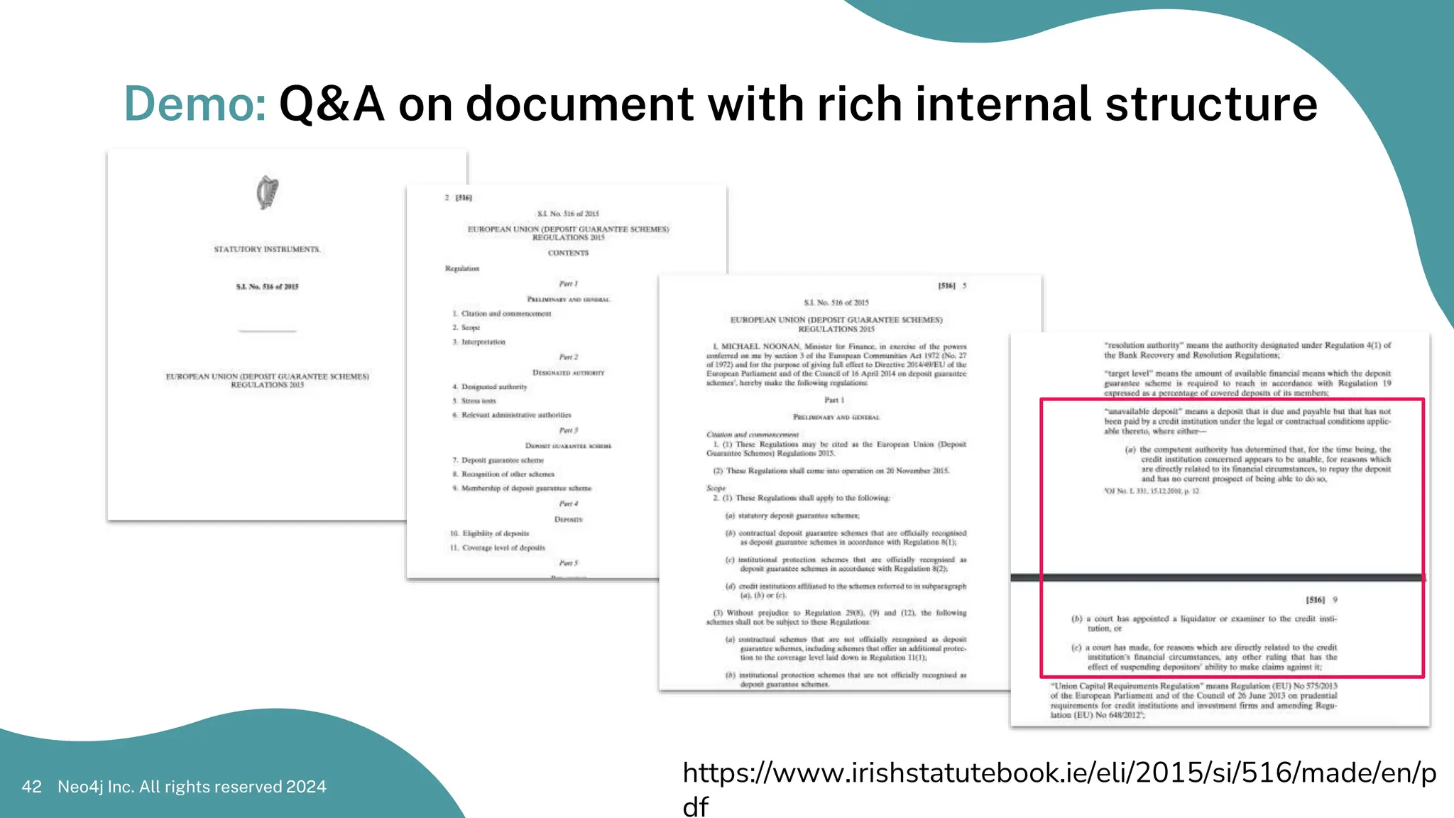 Neo4j Inc. All rights reserved 2024
42
Demo: Q&A on document with rich internal structure
https://www.irishstatutebook.ie/eli/2015/si/516/made/en/p
df
 