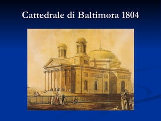 Cattedrale di Baltimora 1804 