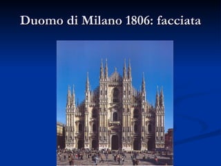 Duomo di Milano 1806: facciata 