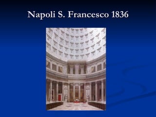 Napoli S. Francesco 1836 