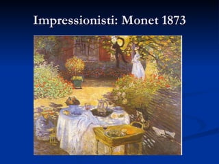 Impressionisti: Monet 1873 