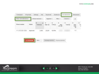 14 of 21 
www.rezstream.com 
3801 E Florida Ave. Suite 800 
Denver, CO 80210 
Sales: 866-360-8210 
 