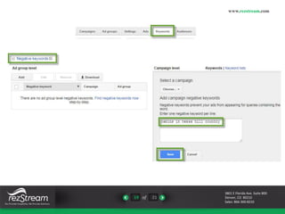 19 of 21 
www.rezstream.com 
3801 E Florida Ave. Suite 800 
Denver, CO 80210 
Sales: 866-360-8210 
 