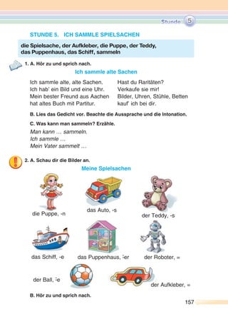 . £ 

  €”. 
1. Ist das Markus? 
2. Das ist Markus. 
3. Woher bist du? 
4. Ist das Maria? 
5. Wer ist das? 
6. Ich heiße Thomas. 
7. Ich bin aus Bonn. 
8. Wie heißt du? 
9. Ich bin Monika. 
10. Das ist Erika. 
3. A. Schau dir die Bilder an. ¥	 