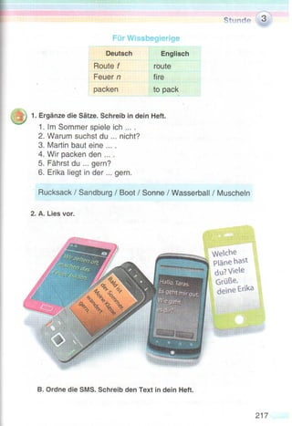 40 
C. Hör zu. Ergänze die Tabelle. Schreib in dein Heft. 
 