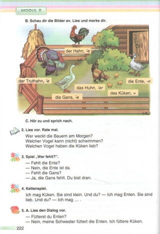 . 
Was macht Anna? — Sie lernt. 
Was macht Tim? — Er rennt. 
Was machst du? — Ich singe. 
Wie heißt du? — Ich heiße Inge. 
Inge singt. 
 
