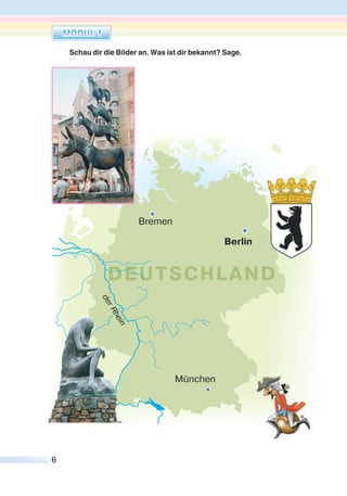 6
Schau dir die Bilder an. Was ist dir bekannt? Sage.
 