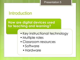 Introduction
Presentation 5
 