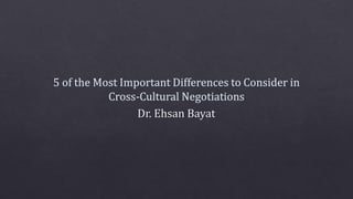 5 of the Most Important Differences to Consider in Cross-Cultural Negotiations
