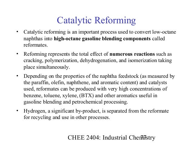 catalytic reforming catalytic reforming is an important process used ...