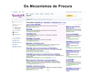 Os Mecanismos de Procura




           12
 