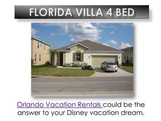 Florida villa 4 bed Orlando Vacation Rentals could be the answer to your Disney vacation dream. 
