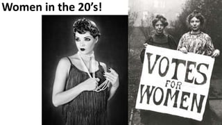 Women in the 20’s!
 