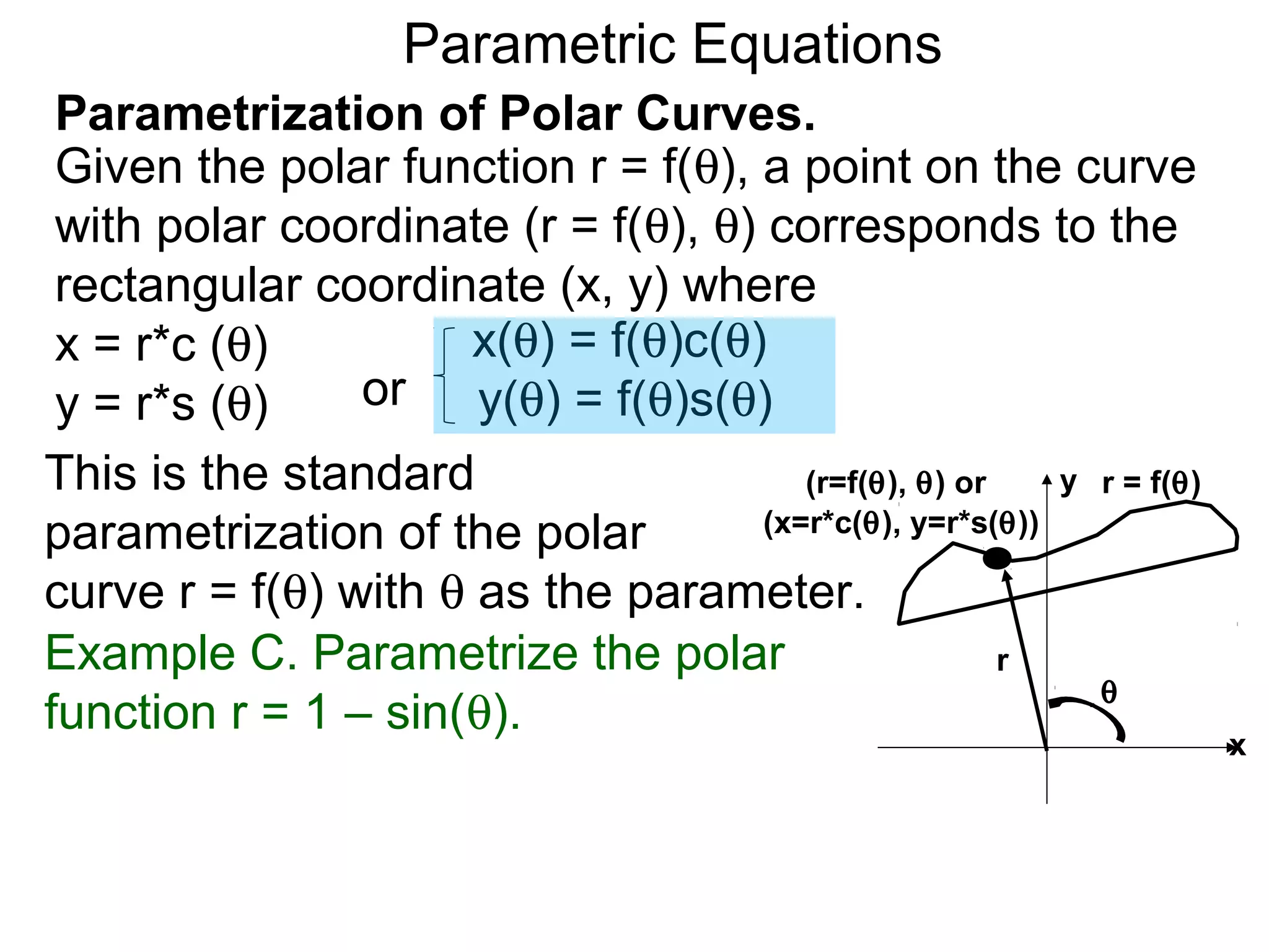 5 parametric equations, tangents and curve lengths in polar coordinates ...
