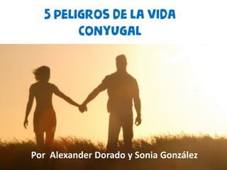 Por Alexander Dorado y Sonia González
 