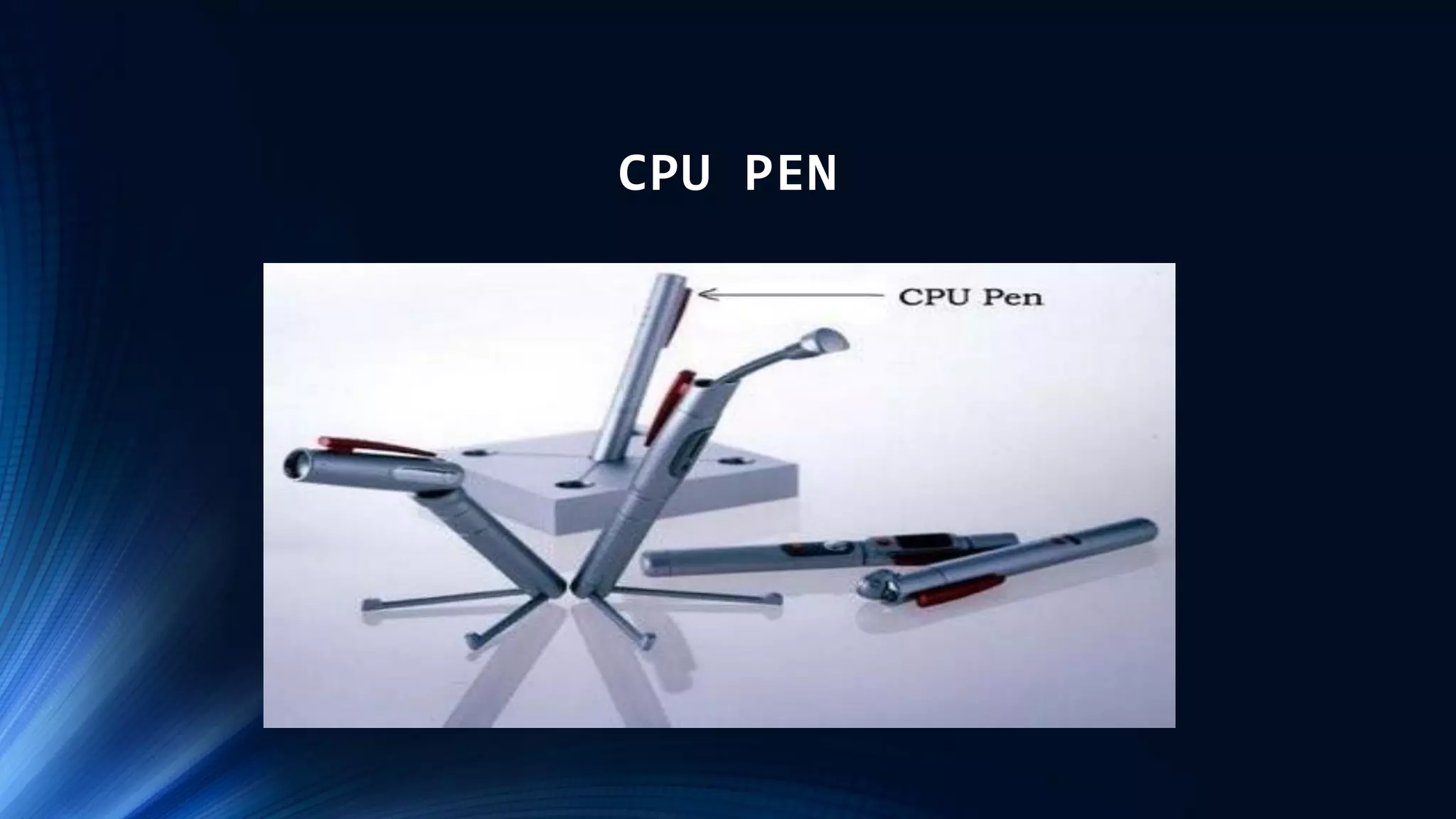 CPU PEN
 