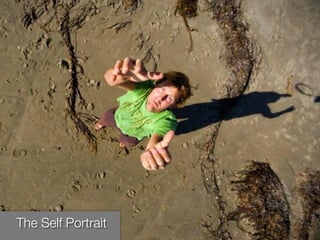 The Self Portrait
 