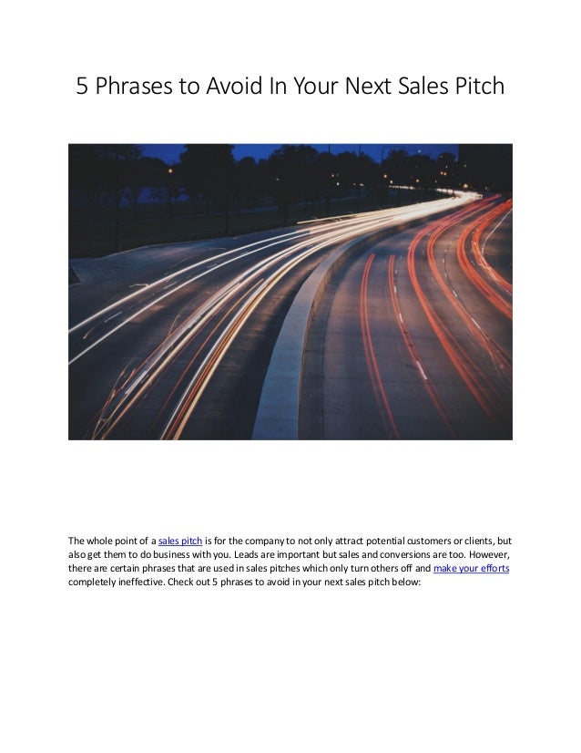 Five Phrases to Avoid in Your Sales Pitch