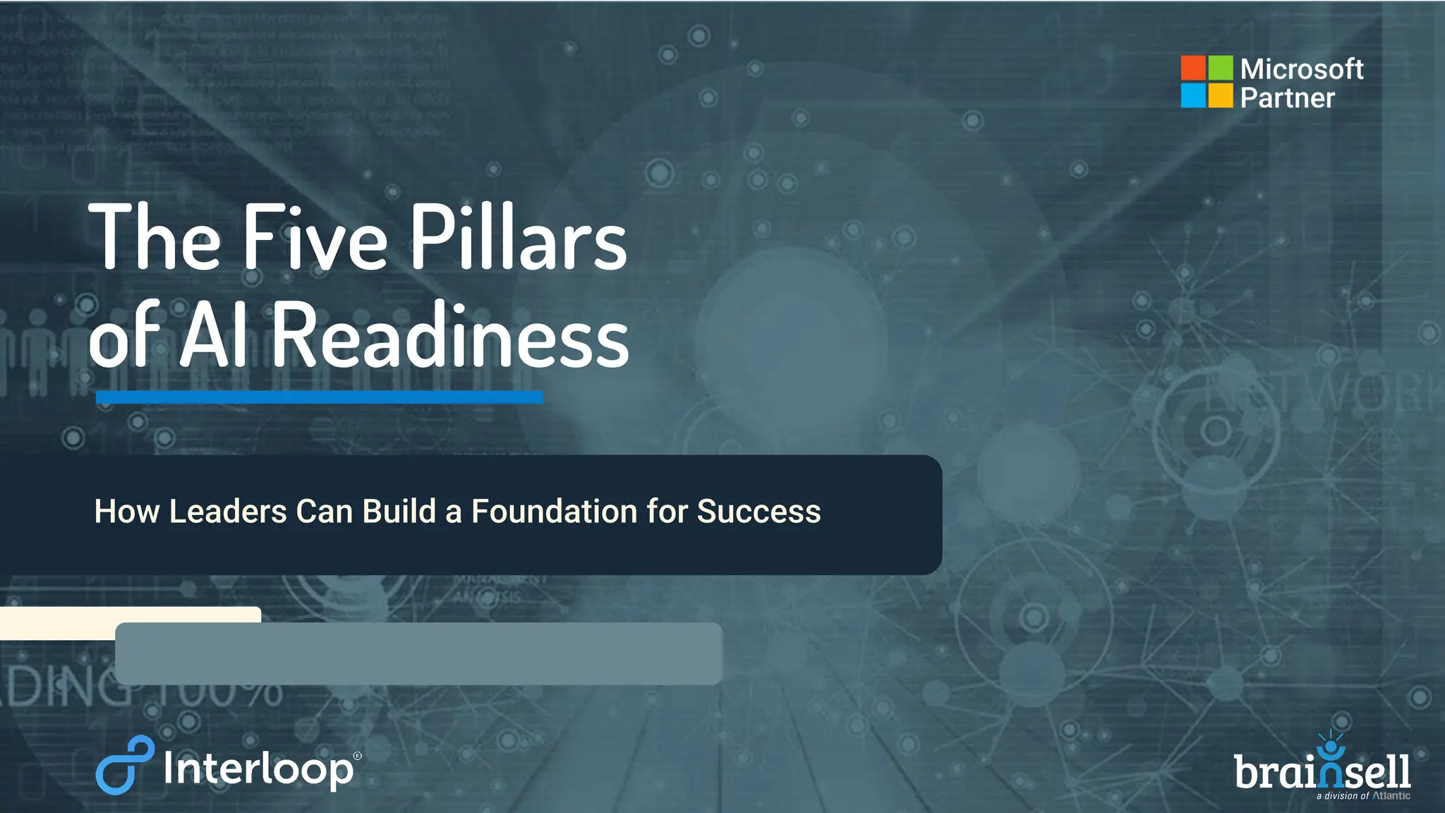 The Five Pillars
of AI Readiness
How Leaders Can Build a Foundation for Success
 
