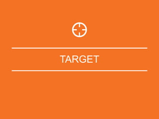 TARGET
 